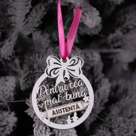 Globuleț din lemn - „Pentru asistentă”