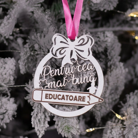 Globuleț din lemn „Pentru educatoare”