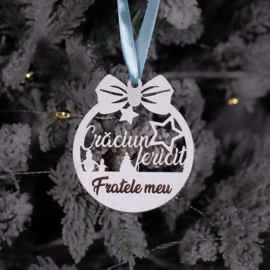 Globuleț din lemn „Crăciun Fericit” – Fratele meu